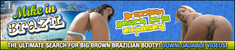 mikeinbrazil big brown booty